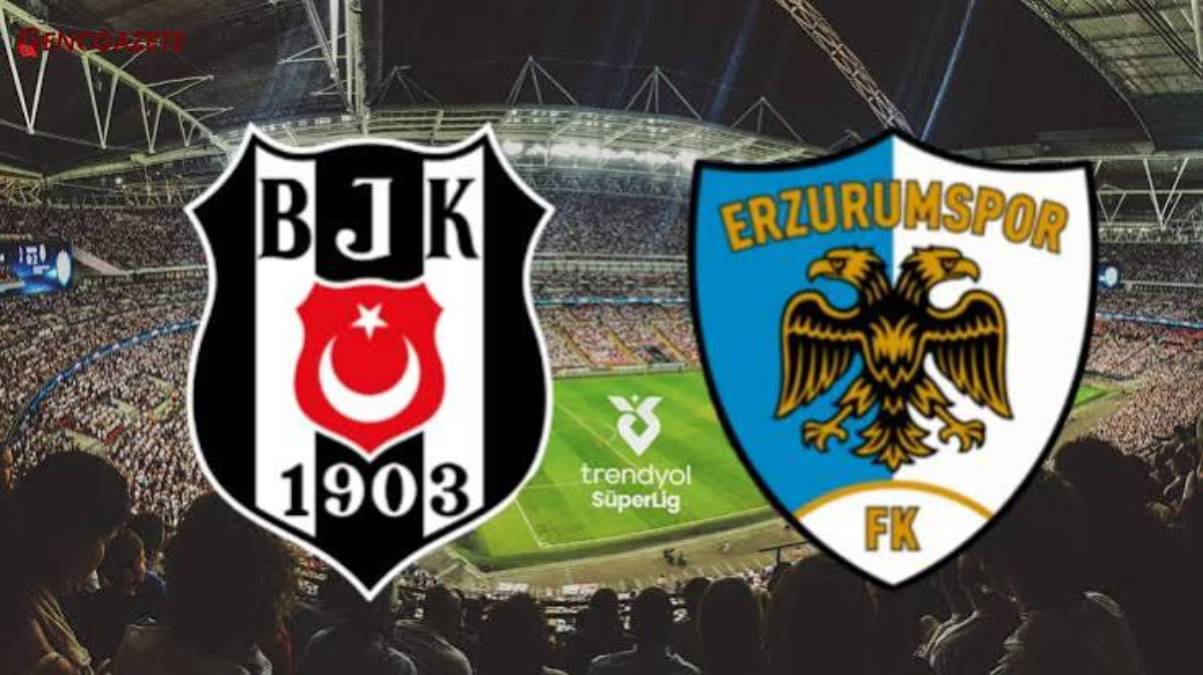 Beşiktaş - Erzurumspor